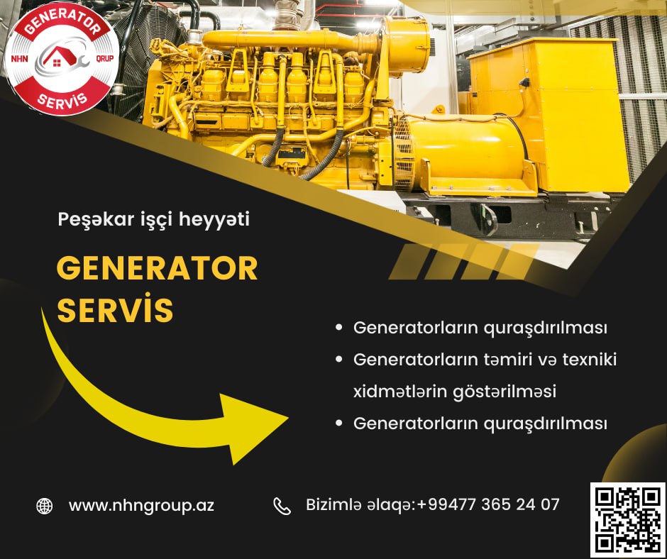 Generatorlara bütün növ texniki xidmətlərin göstərilməsi